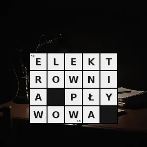 Hasło krzyżówkowe rodzaj elektrowni wodnej wykorzystującej regularnie powtarzające się podnoszenie i opadanie poziomu wody w oceanie - elektrownia pływowa – rozwiązanie, synonimy, podpowiedzi i definicje krzyżówkowe